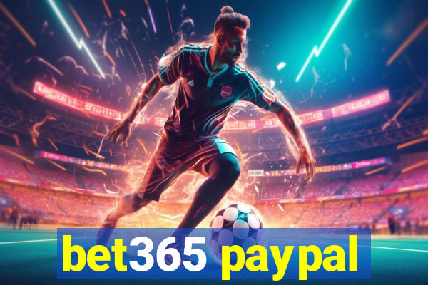 bet365 paypal