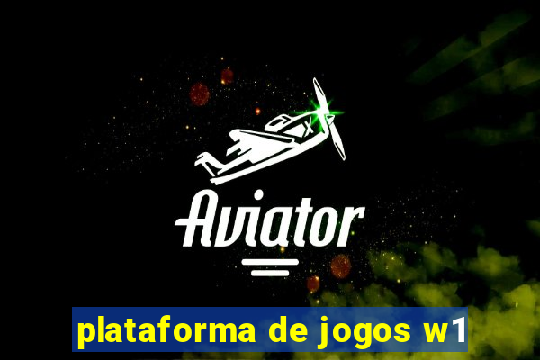 plataforma de jogos w1