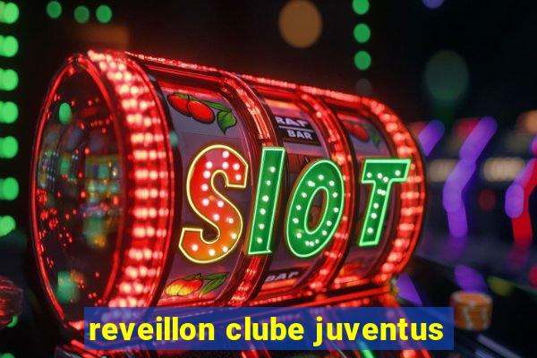 reveillon clube juventus