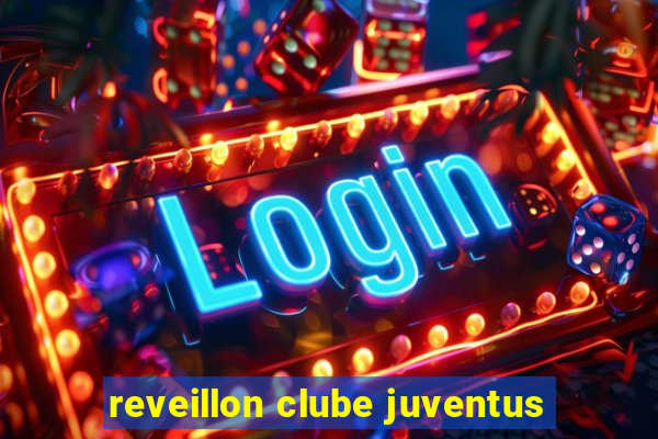 reveillon clube juventus