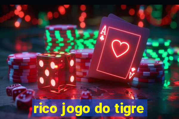 rico jogo do tigre