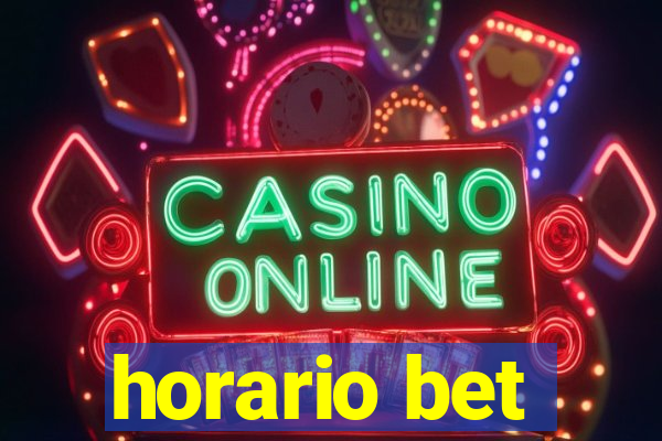 horario bet