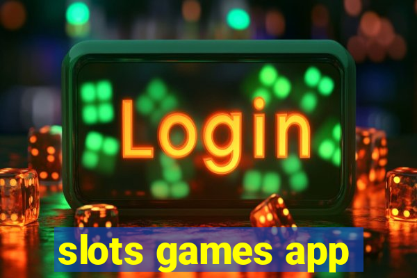 slots games app