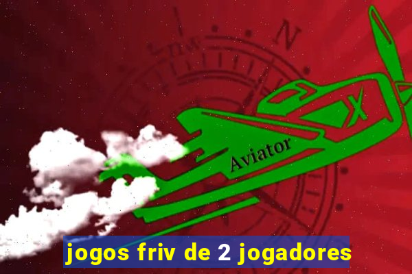 jogos friv de 2 jogadores