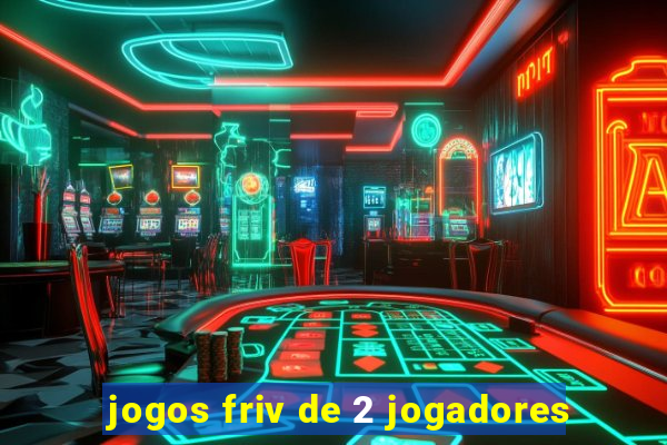 jogos friv de 2 jogadores