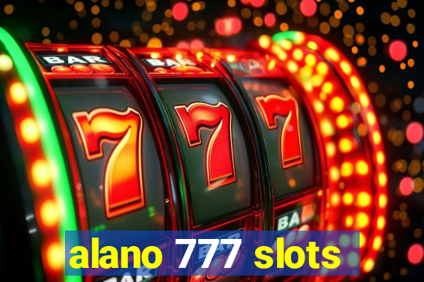 alano 777 slots