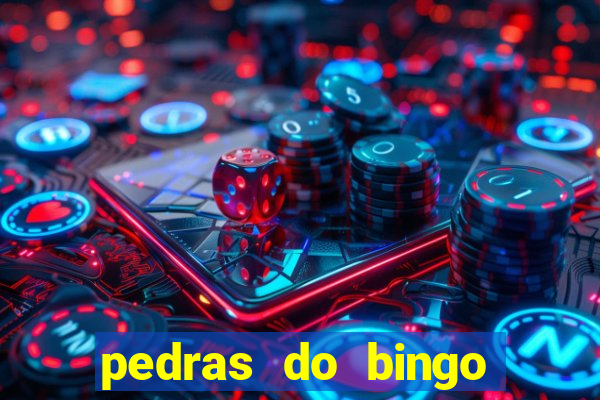 pedras do bingo para imprimir