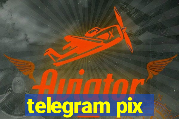 telegram pix