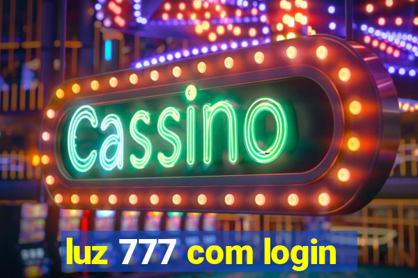 luz 777 com login