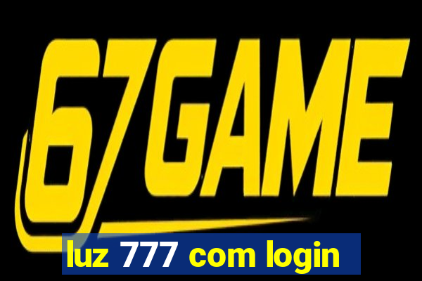 luz 777 com login