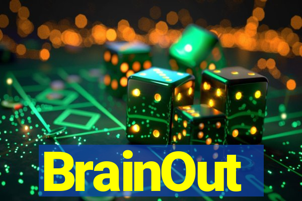 BrainOut