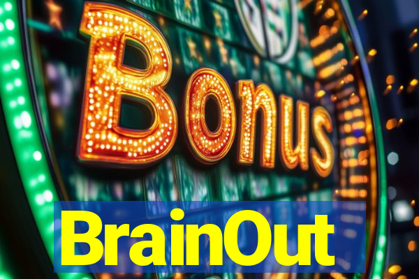 BrainOut