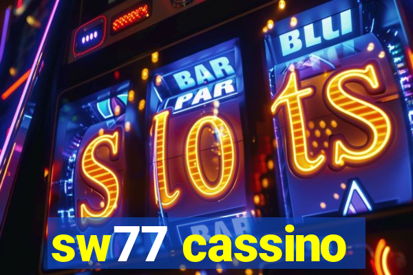 sw77 cassino