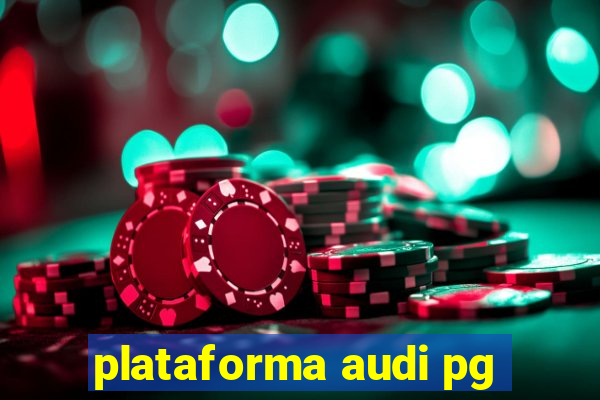 plataforma audi pg