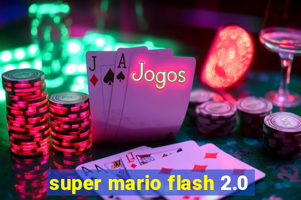 super mario flash 2.0