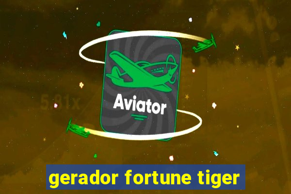 gerador fortune tiger