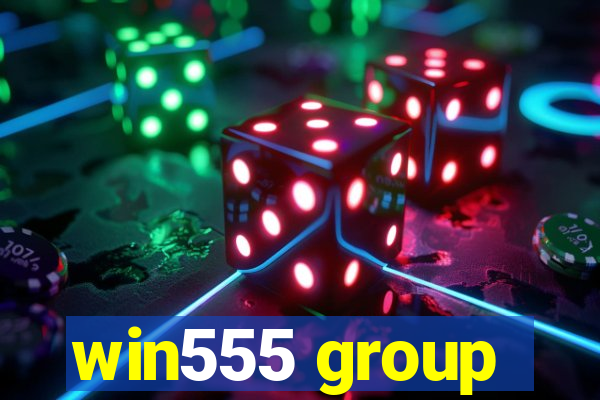 win555 group