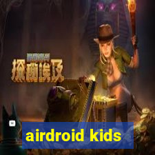 airdroid kids