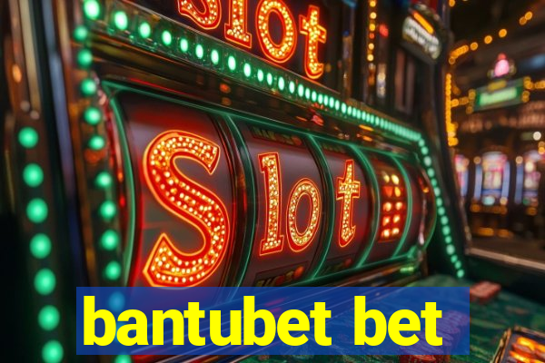 bantubet bet