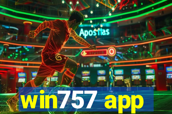 win757 app