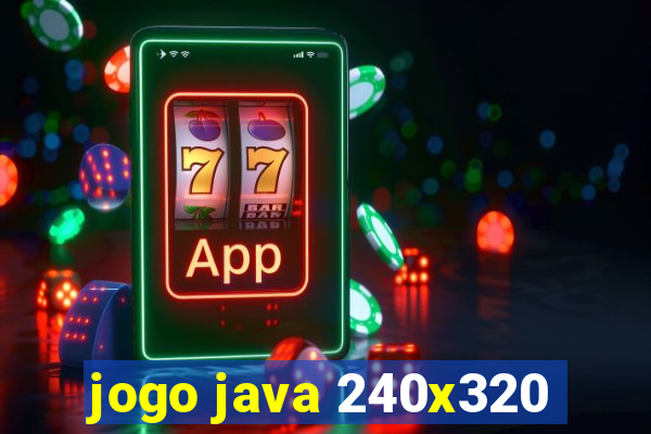 jogo java 240x320