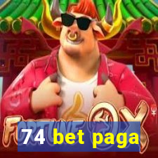 74 bet paga