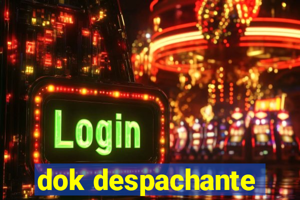 dok despachante