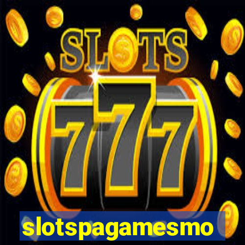 slotspagamesmo