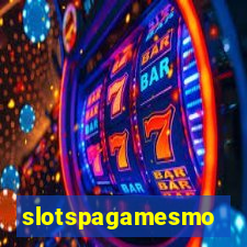 slotspagamesmo