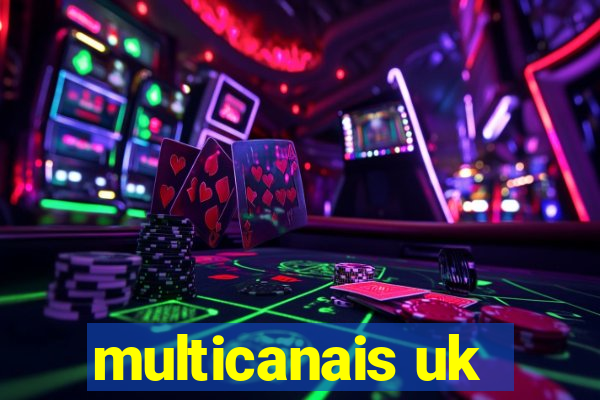 multicanais uk