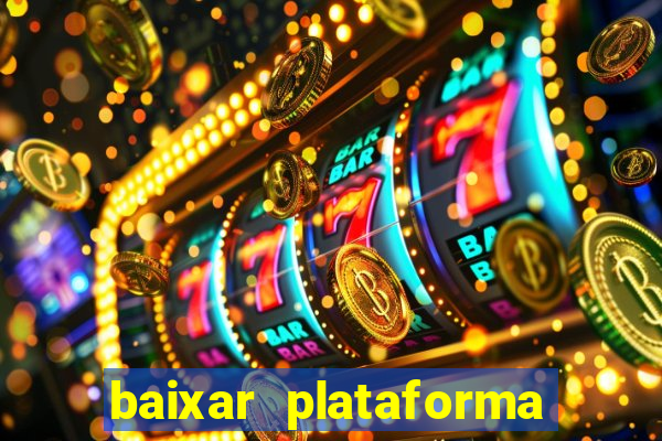 baixar plataforma 234 vip