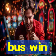 bus win