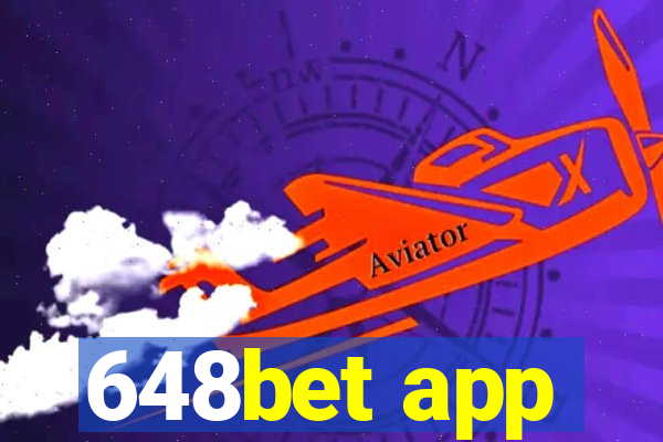 648bet app