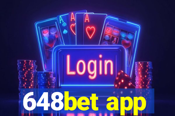 648bet app