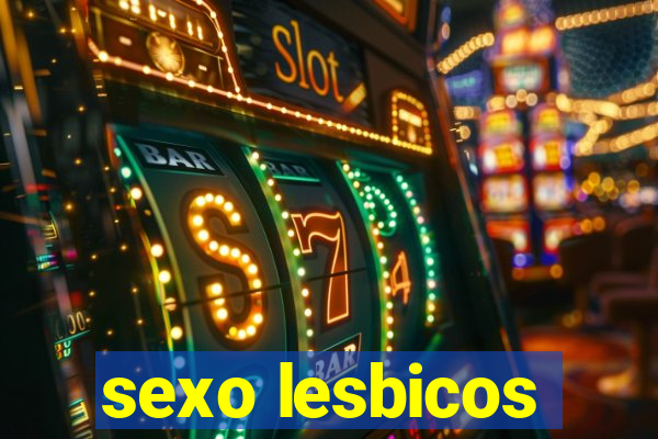 sexo lesbicos