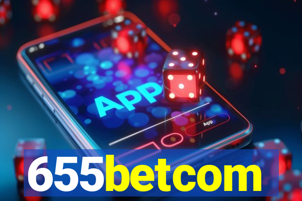 655betcom