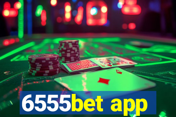 6555bet app