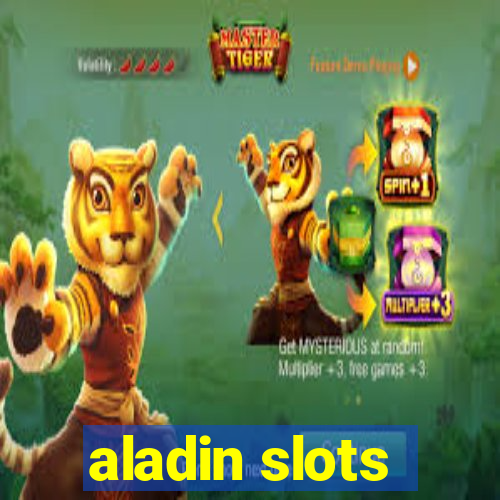 aladin slots