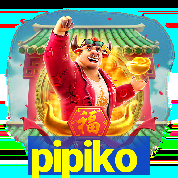 pipiko