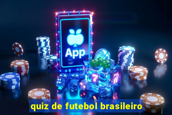 quiz de futebol brasileiro