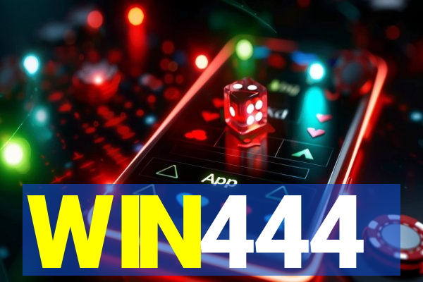 WIN444