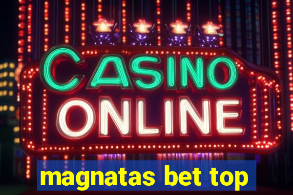 magnatas bet top