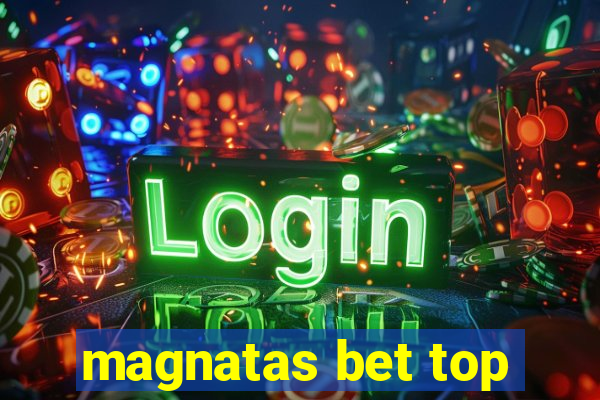 magnatas bet top