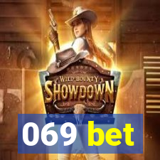 069 bet