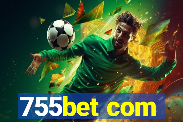 755bet com