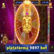 plataforma 9897 bet