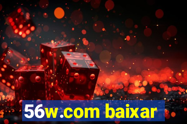 56w.com baixar