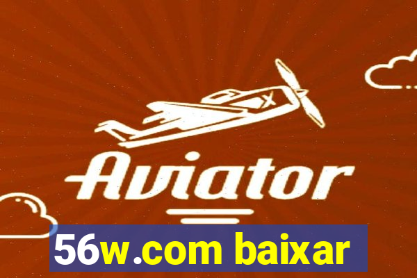 56w.com baixar