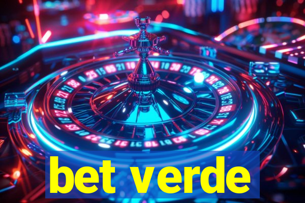 bet verde