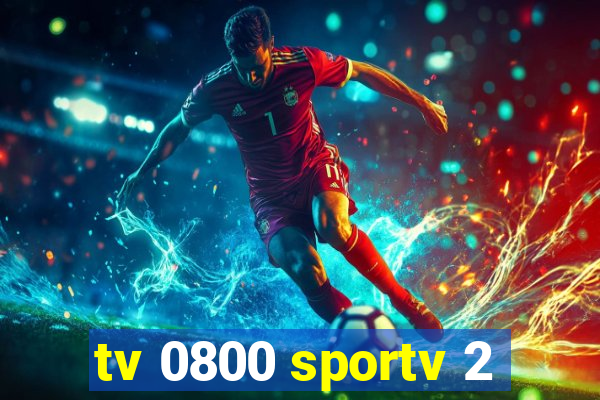 tv 0800 sportv 2